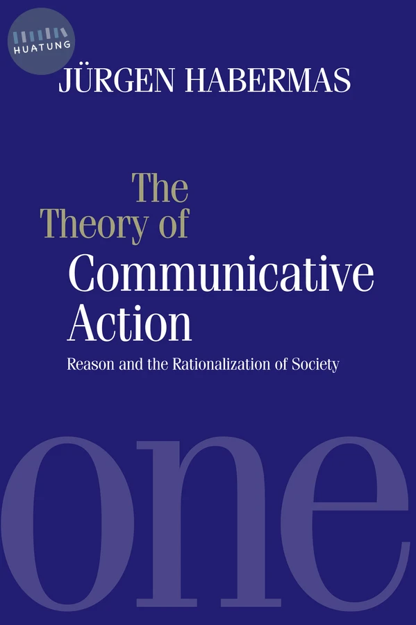 The Theory of Communicative Action 