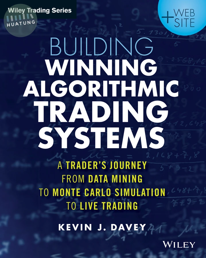 Building Winning Algorithmic Trading Systems, + Website 