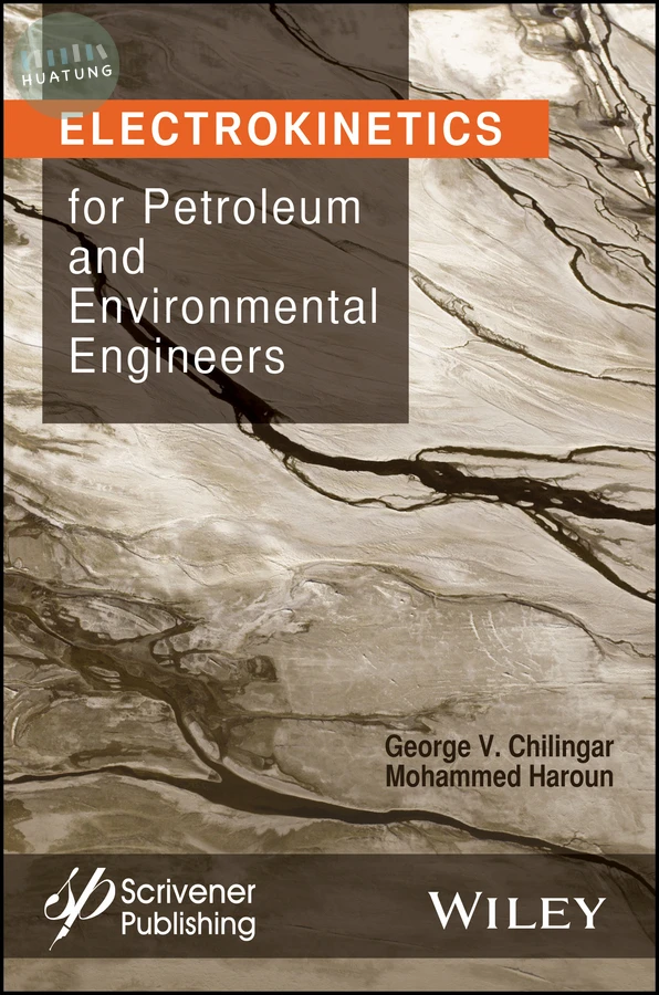 Electrokinetics for Petroleum and Environmental Engineers 