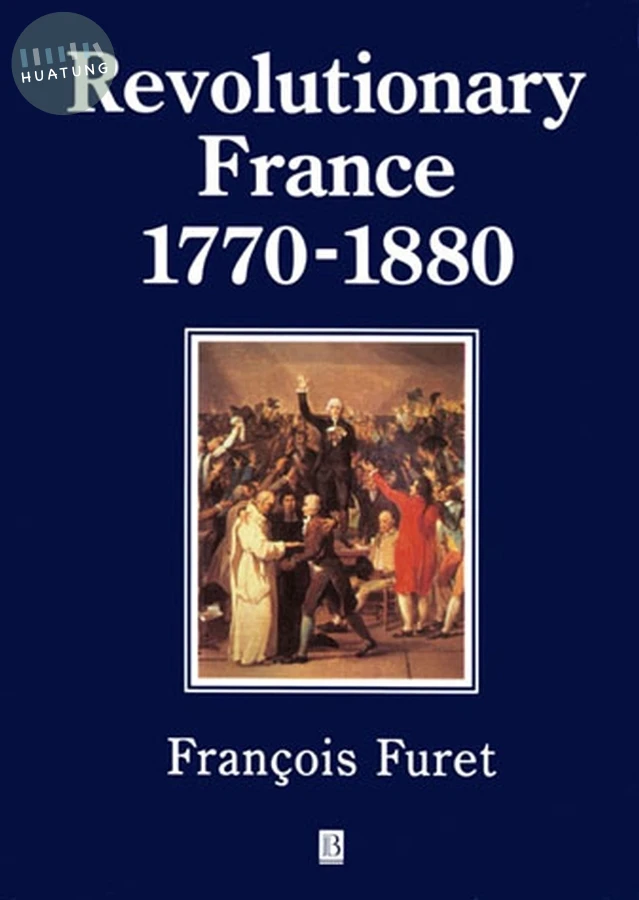 Revolutionary France 1770 - 1880 