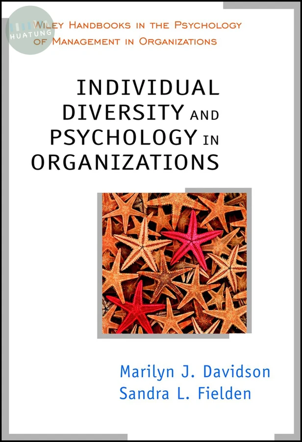 Individual Diversity and Psychology in Organizations 