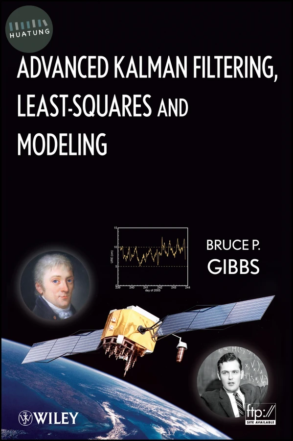Advanced Kalman Filtering, Least-Squares and Modeling 