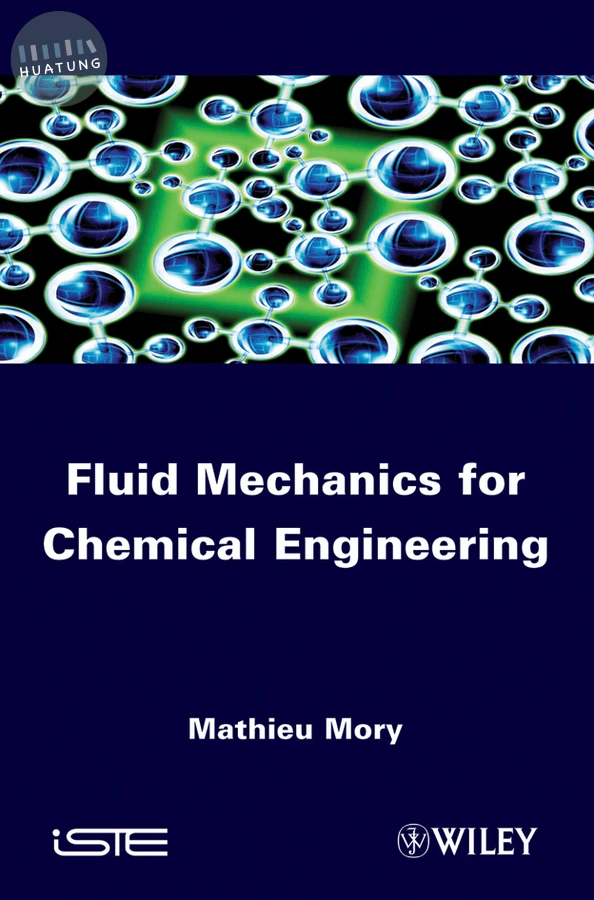 Fluid Mechanics for Chemical Engineering 