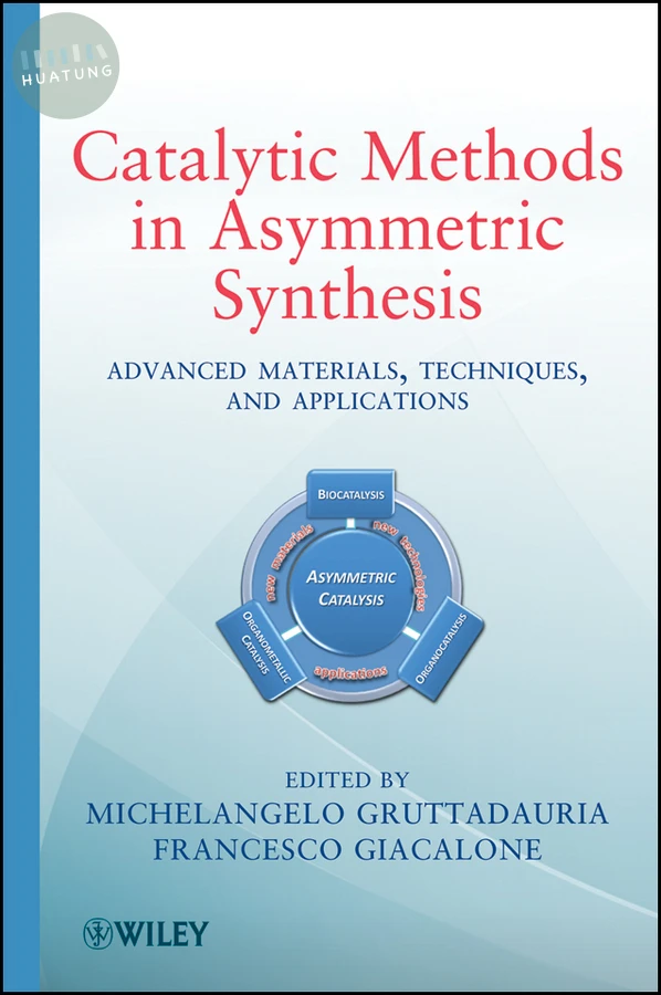 Catalytic Methods in Asymmetric Synthesis 