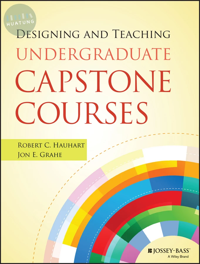 Designing and Teaching Undergraduate Capstone Courses 
