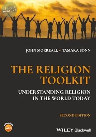 THE RELIGION TOOLKIT - UNDERSTANDING RELIGION IN THE WORLD TODAY (2版)