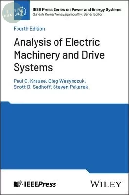 Analysis of Electric Machinery and Drive Systems (4版)