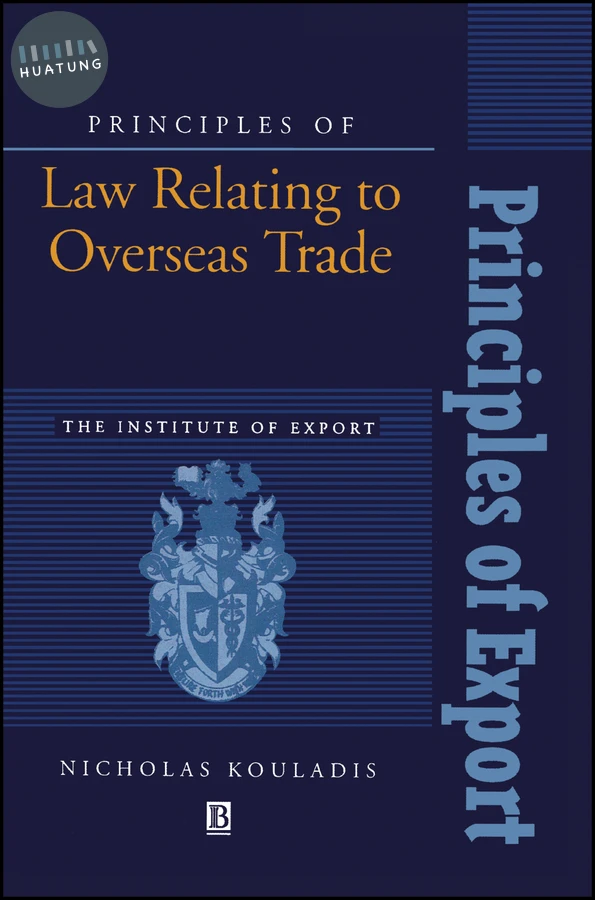 Principles of Law Relating to Overseas Trade 