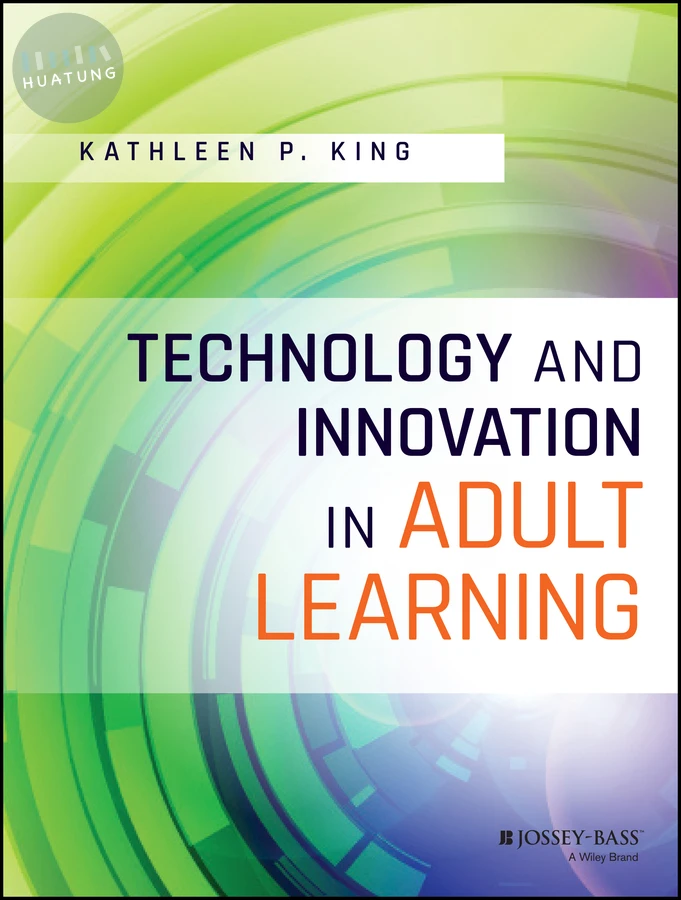 Technology and Innovation in Adult Learning 