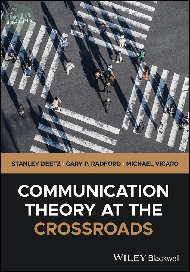 Communication Theory at the Crossroads 