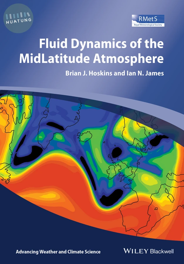 Fluid Dynamics of the Mid-Latitude Atmosphere 