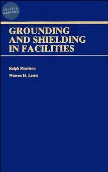 Grounding and Shielding in Facilities 