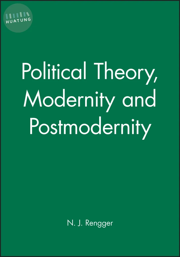 Political Theory, Modernity and Postmodernity 
