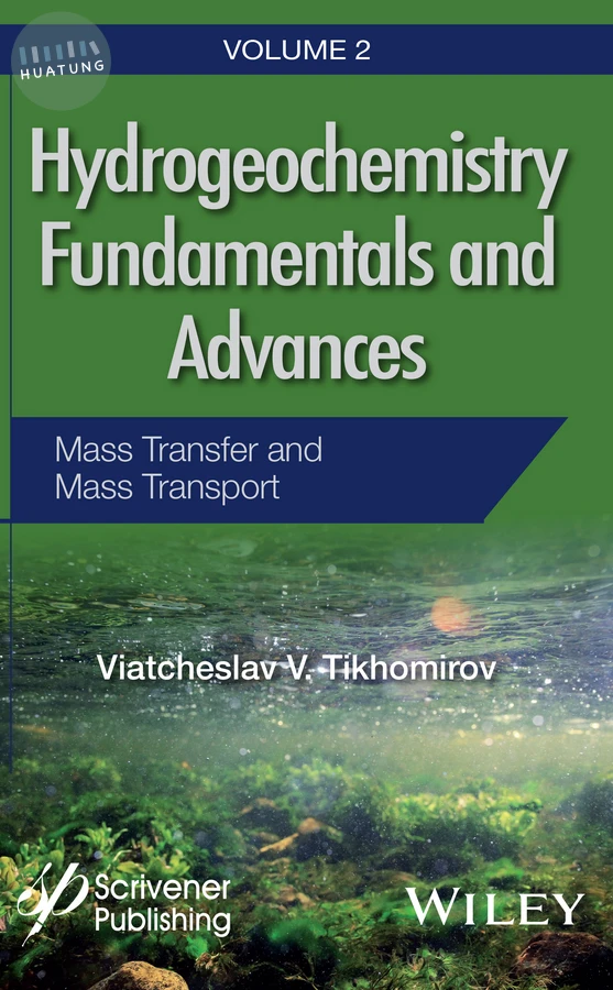 Hydrogeochemistry Fundamentals and Advances, Mass Transfer and Mass Transport 