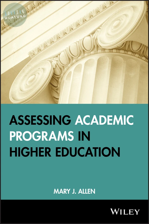 Assessing Academic Programs in Higher Education 
