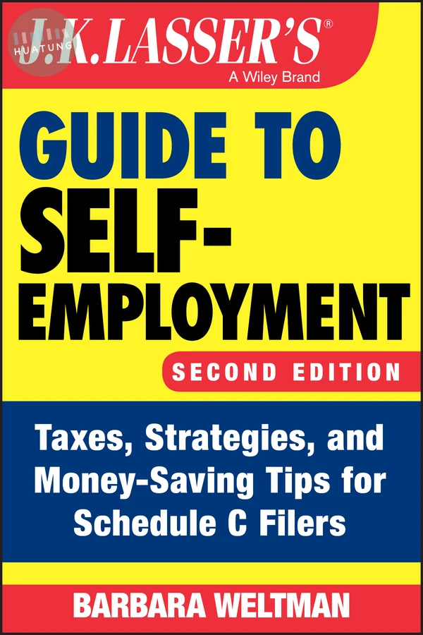 J.K. Lasser's Guide to Self-Employment 