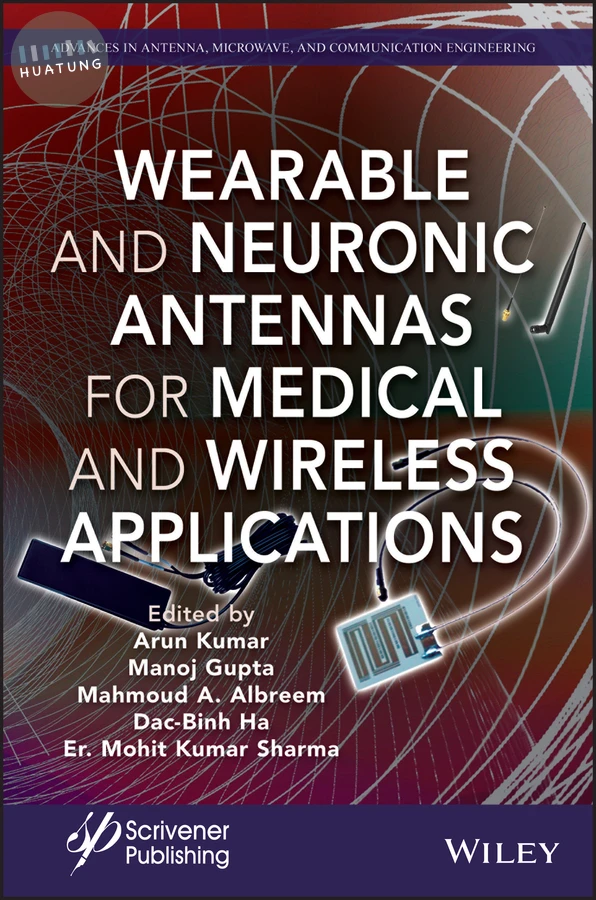 Wearable and Neuronic Antennas for Medical and Wireless Applications 