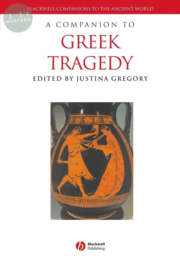 A Companion to Greek Tragedy 