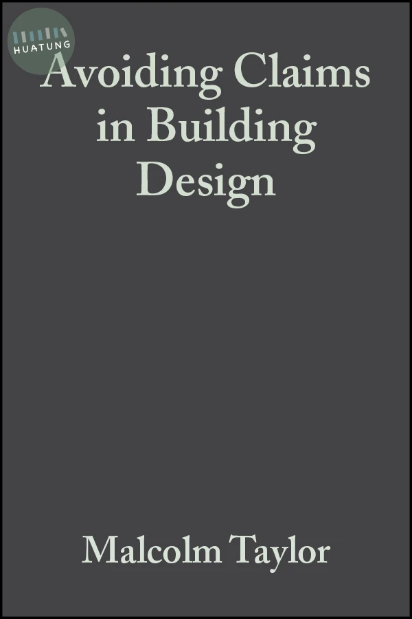 Avoiding Claims in Building Design 