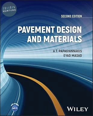 PAVEMENT DESIGN AND MATERIALS (2版)