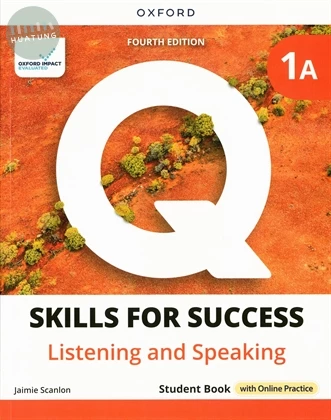 Q : Skills for Success Fourth Edition Listening & Speaking Split Student Book 1A (with Online Practice) (4版)