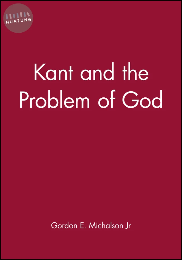 Kant and the Problem of God 