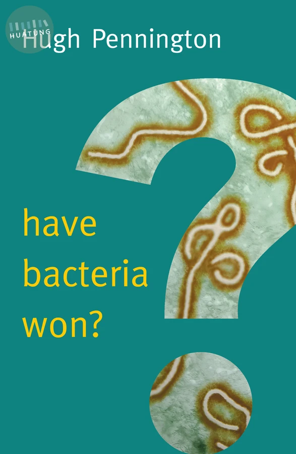 Have Bacteria Won? 