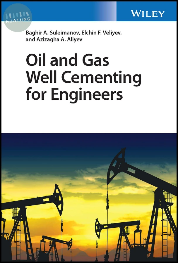 Oil and Gas Well Cementing for Engineers 