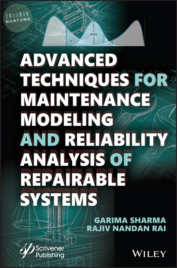 Advanced Techniques for Maintenance Modeling and Reliability Analysis of Repairable Systems 