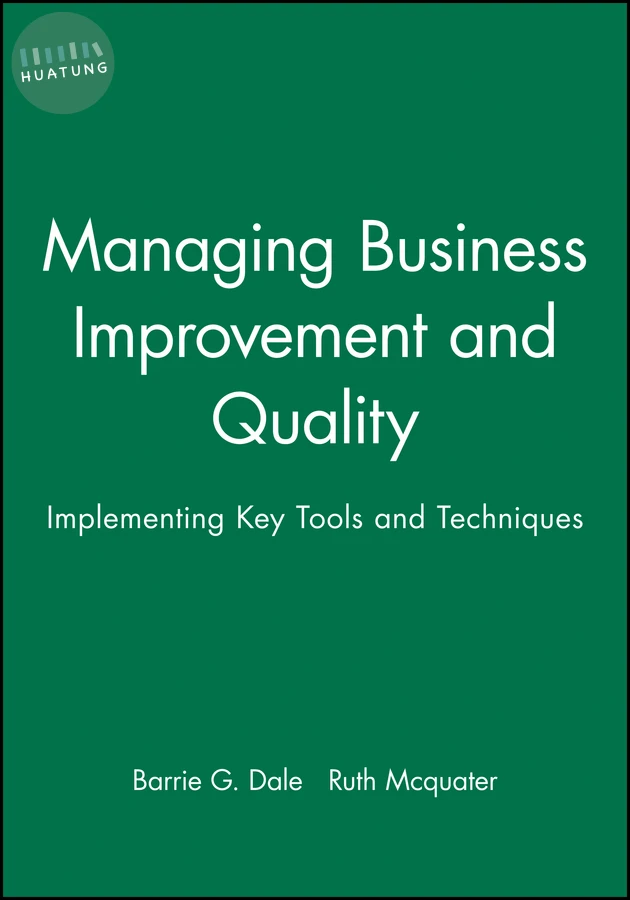 Managing Business Improvement and Quality 