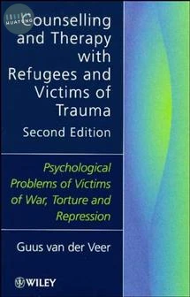 Counselling and Therapy with Refugees and Victims of Trauma 