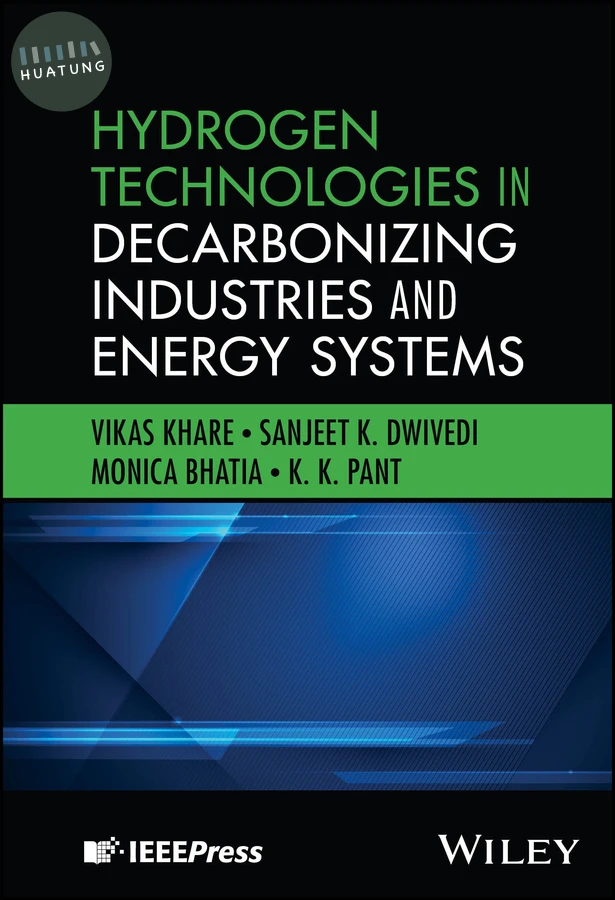 Hydrogen Technologies in Decarbonizing Industries and Energy Systems 