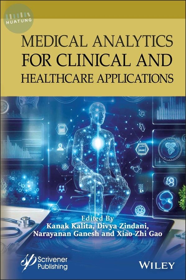 Medical Analytics for Clinical and Healthcare Applications 