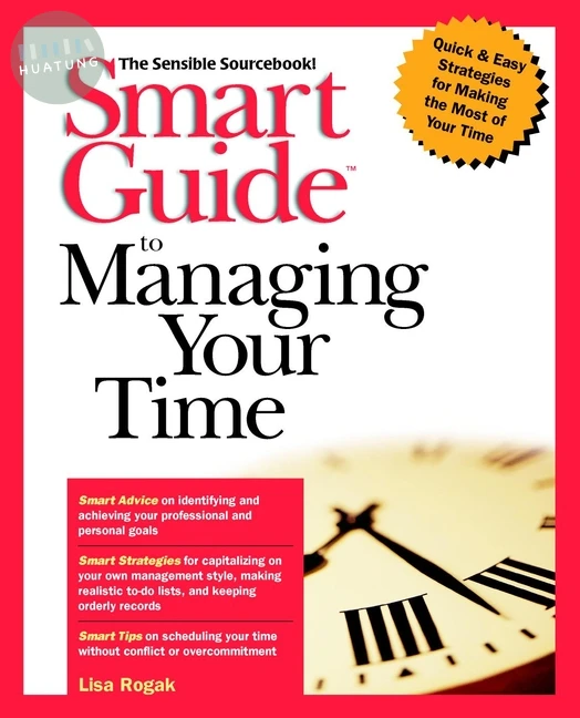 Smart Guide to Managing Your Time 