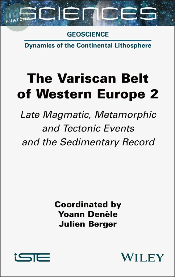 The Variscan Belt of Western Europe, Volume 2 