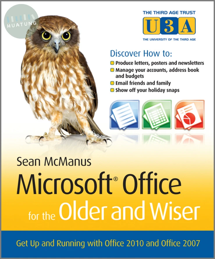 Microsoft Office for the Older and Wiser 