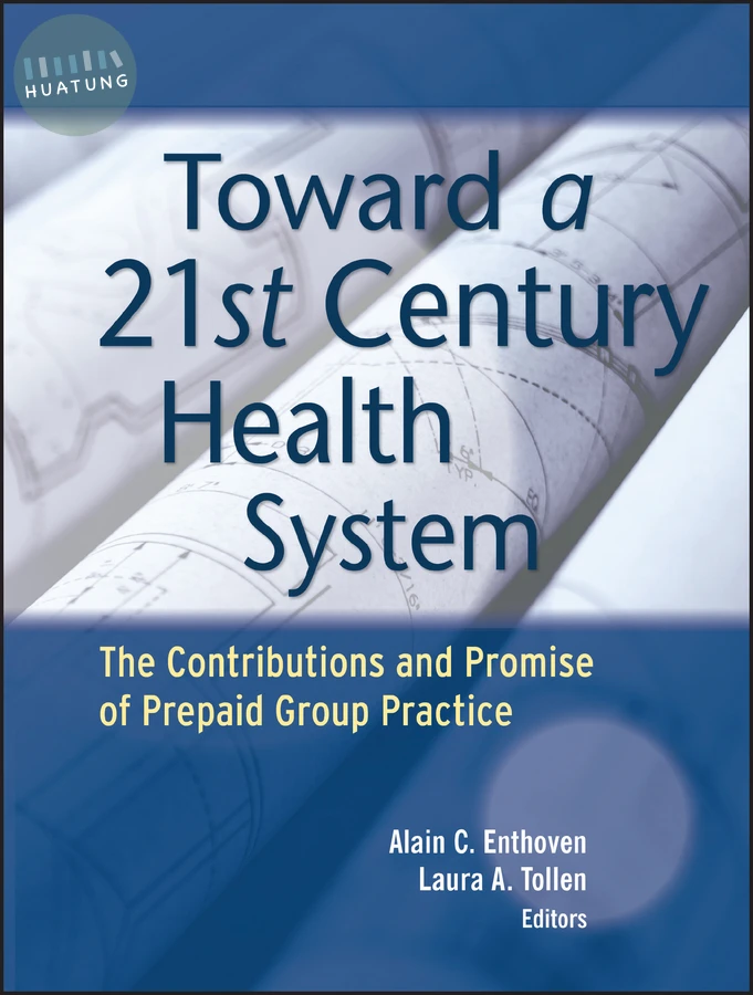 Toward a 21st Century Health System 