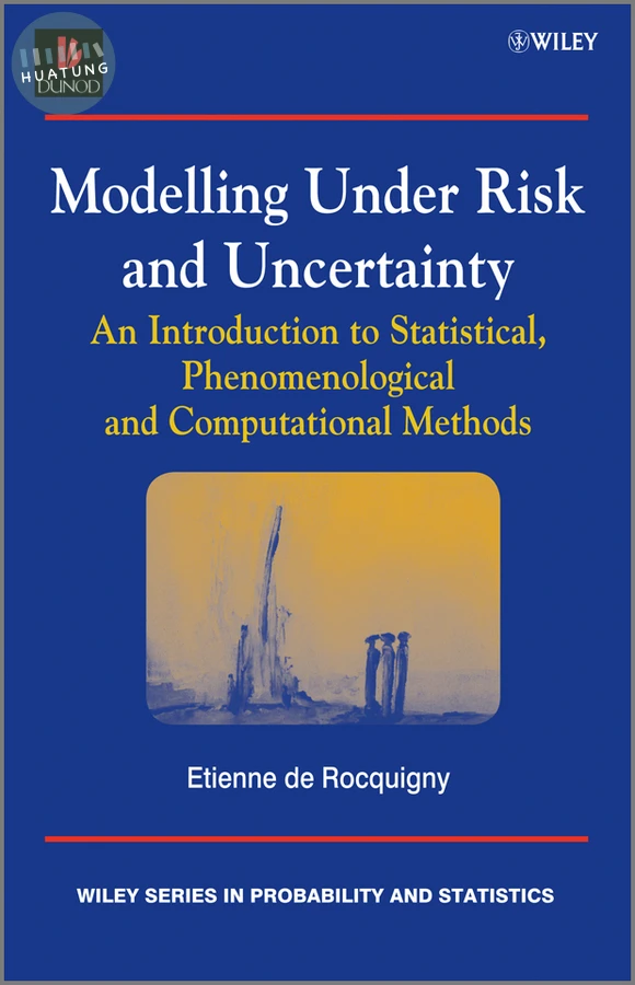 Modelling Under Risk and Uncertainty 