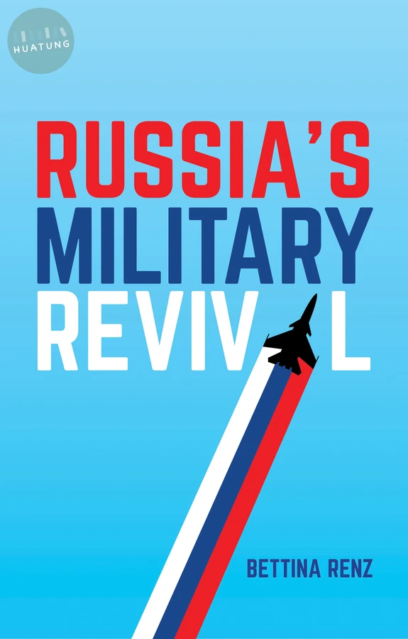 Russia's Military Revival 