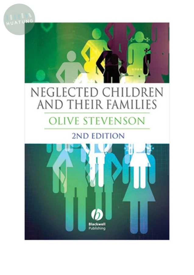 Neglected Children and Their Families 