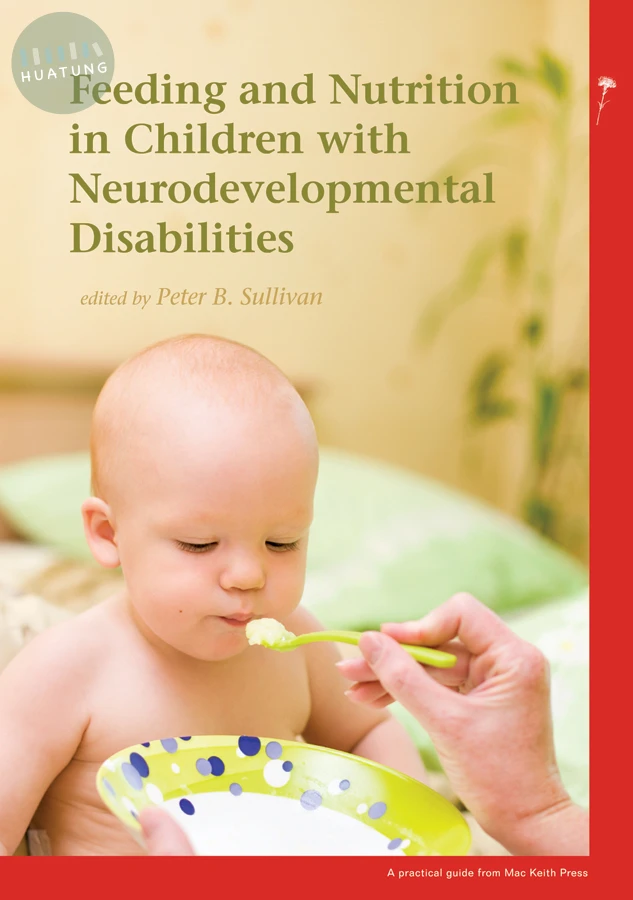 Feeding and Nutrition in Children with Neurodevelopmental Disability 