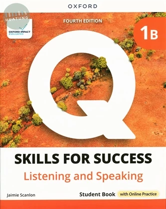 Q : Skills for Success Fourth Edition Listening & Speaking Split Student Book 1B (with Online Practice) (4版)