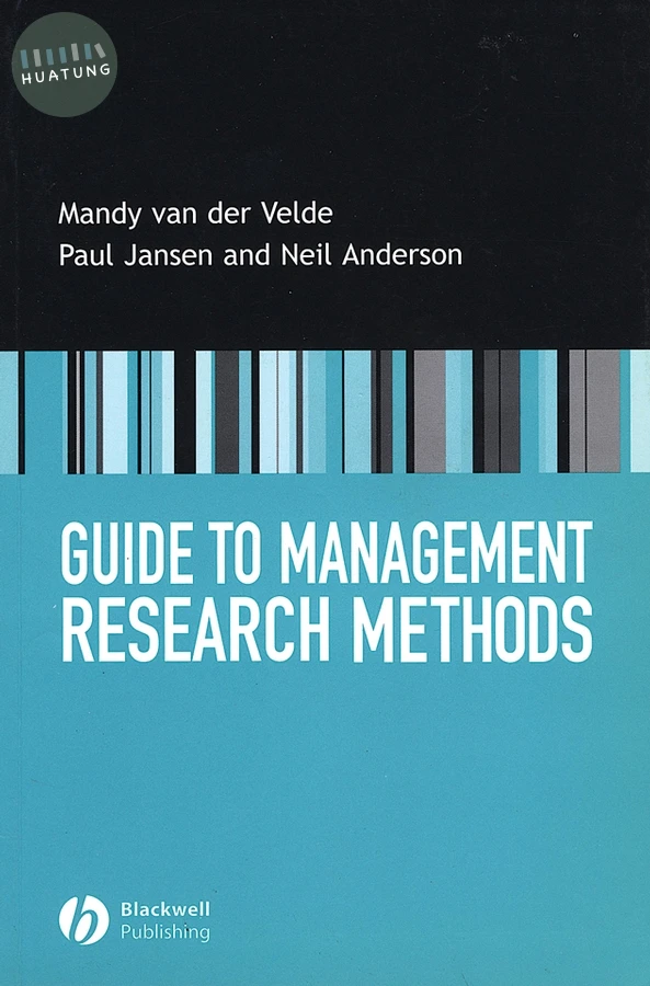 Guide to Management Research Methods 