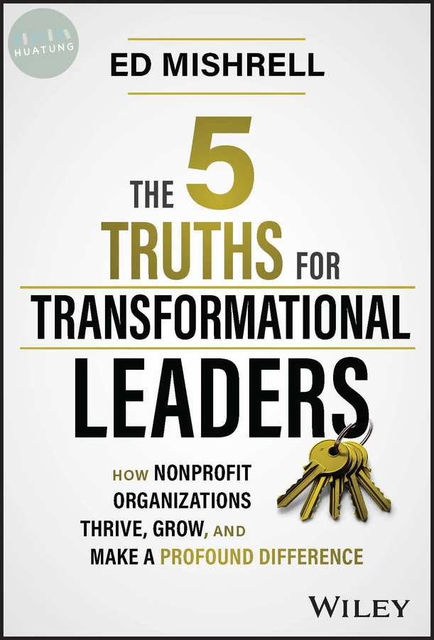 The 5 Truths for Transformational Leaders 