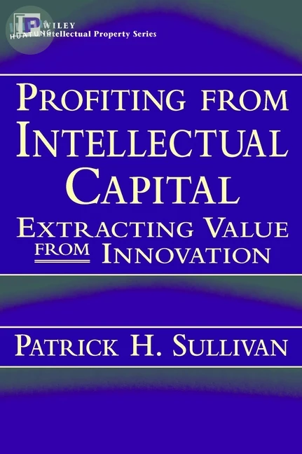 Profiting from Intellectual Capital 
