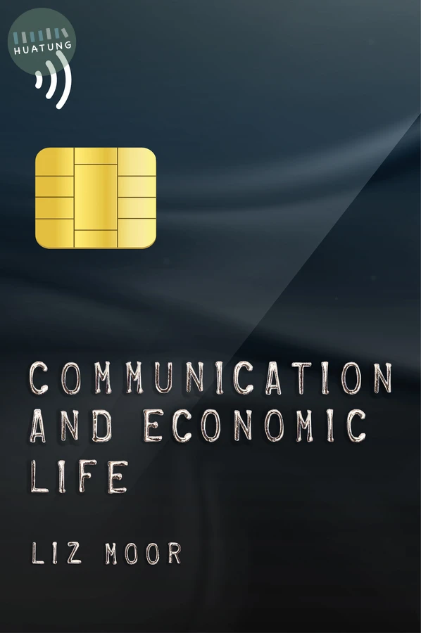 Communication and Economic Life 