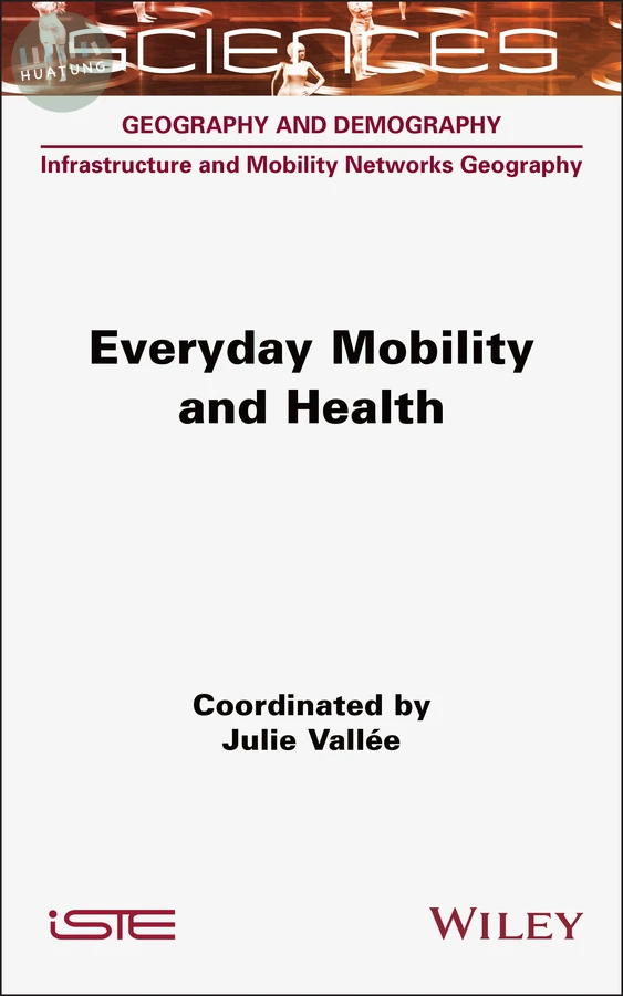Everyday Mobility and Health 