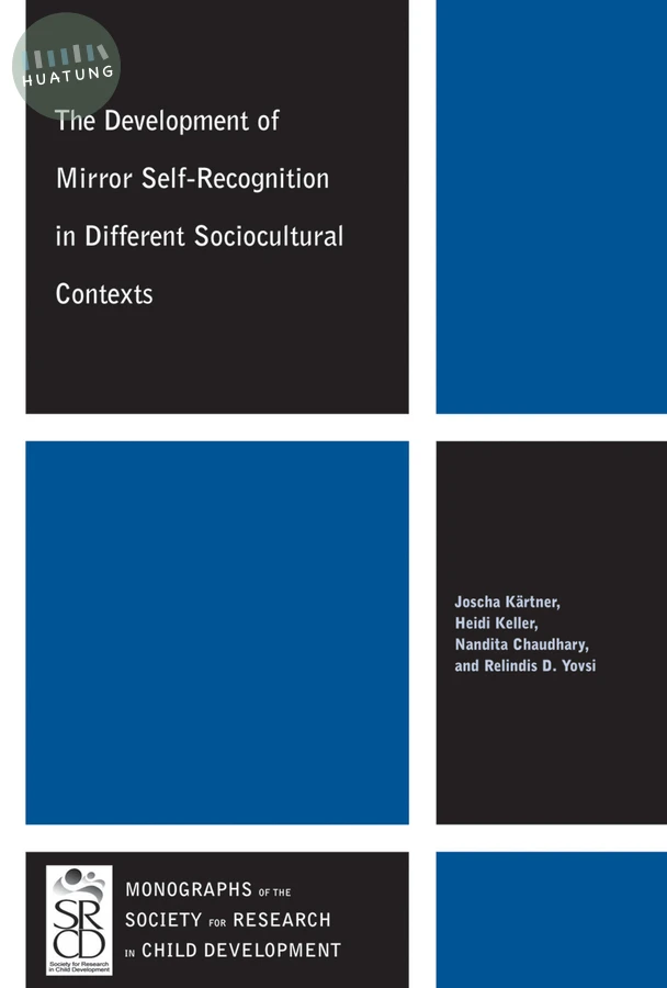 The Development of Mirror Self-Recognition in Different Sociocultural Contexts 