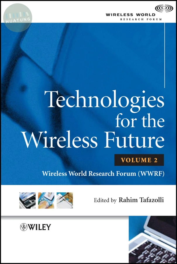 Technologies for the Wireless Future, Volume 2 