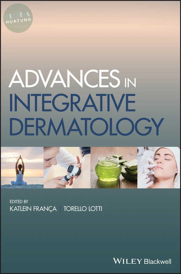Advances in Integrative Dermatology 